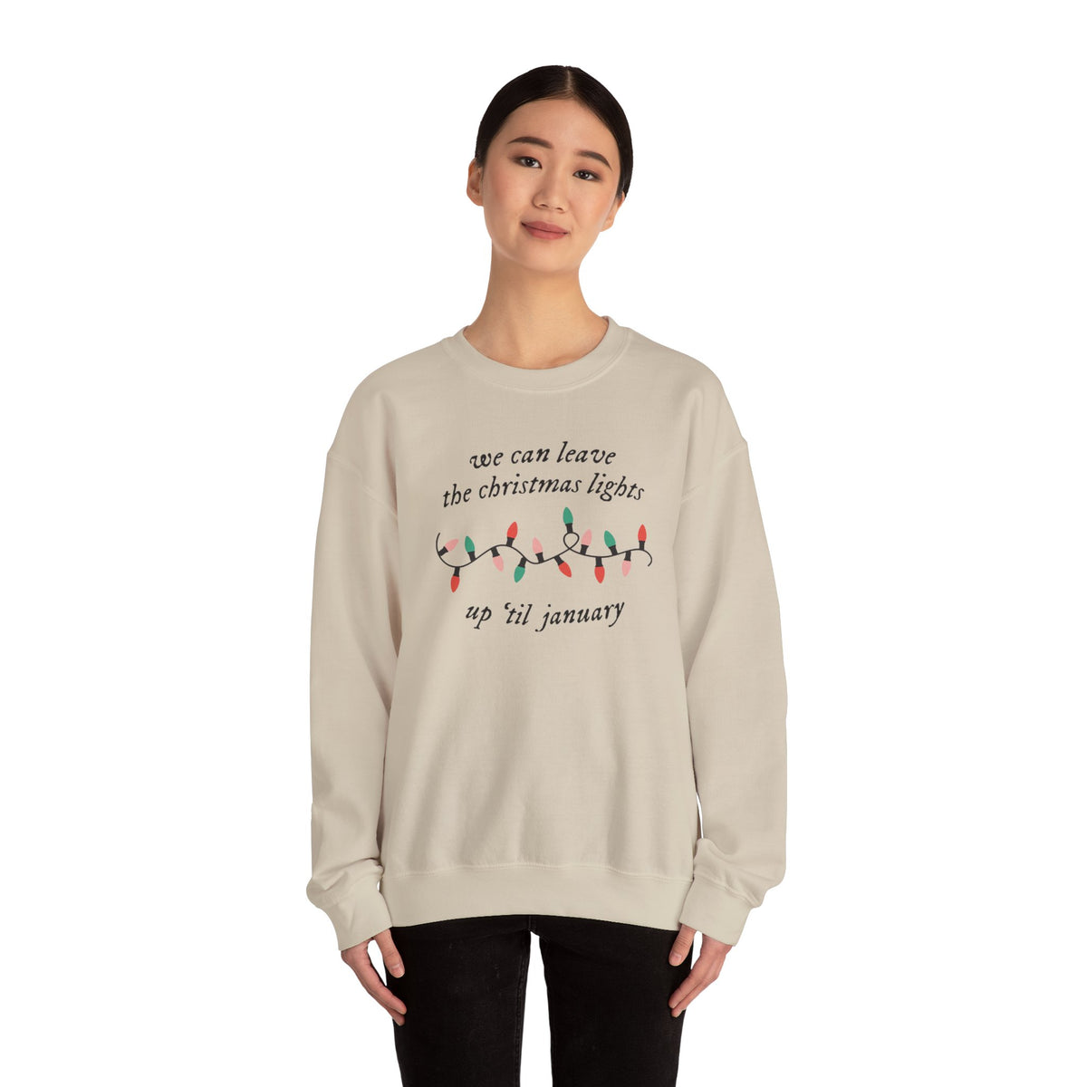 Christmas Lights Until January Crewneck